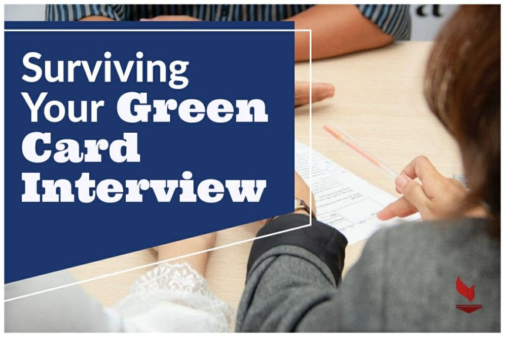 surviving green card interview